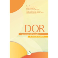 DOR: ABORDAGENS BIOMÉDICA E BIOPSICOSSOCIAL