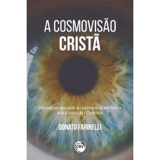 COSMOVISÃO CRISTÃ UM ESTUDO APLICADO AO CONTEXTO ECLESIÁSTICO SOB A ÓTICA DE I CORÍNTIOS