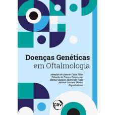 DOENÇAS GENÉTICAS EM OFTALMOLOGIA