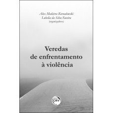 VEREDAS DE ENFRENTAMENTO À VIOLÊNCIA