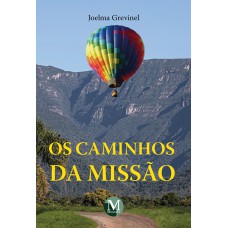 OS CAMINHOS DA MISSÃO