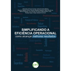 SIMPLIFICANDO A EFICIÊNCIA OPERACIONAL: COMO ALCANÇAR MELHORES RESULTADOS