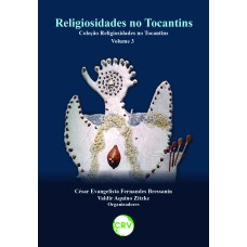 RELIGIOSIDADES NO TOCANTINS - VOL. 3