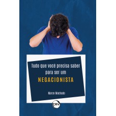 TUDO QUE VOCÊ PRECISA SABER PARA SER UM NEGACIONISTA