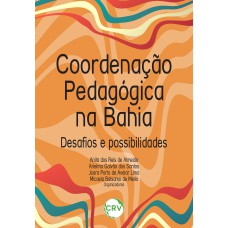 COORDENAÇÃO PEDAGÓGICA NA BAHIA: DESAFIOS E POSSIBILIDADES