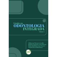 ESTUDOS EM ODONTOLOGIA INTEGRADA - VOL. 02