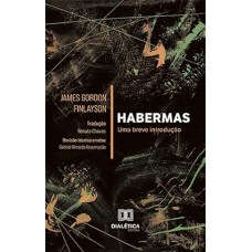 HABERMAS - UMA BREVE INTRODUÇÃO