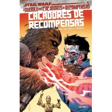 Star wars: caçadores de recompensas vol.03: a guerra dos caçadores de recompensas