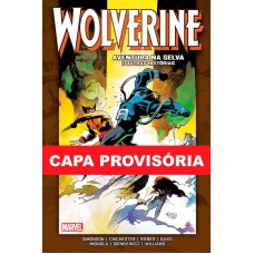 Wolverine: aventura na selva e outras histórias