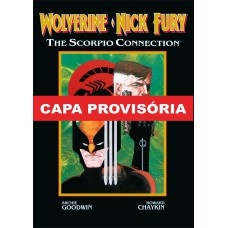 Wolverine & nick fury: conexão scorpio (marvel graphic novel)