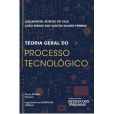 TEORIA GERAL DO PROCESSO TECNOLÓGICO