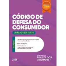 CÓDIGOS ESSENCIAIS RT - CÓDIGO DE DEFESA DO CONSUMIDOR - LEGISLAÇÃO DE BOLSO - VOLUME 1