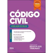 CÓDIGOS ESSENCIAIS RT - CÓDIGO-CIVIL - LEGISLAÇÃO DE BOLSO - VOLUME 1