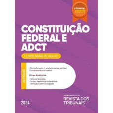 CÓDIGOS ESSENCIAIS RT - CONSTITUIÇÃO FEDERAL E ADCT - LEGISLAÇÃO DE BOLSO - VOLUME 1