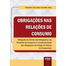 OBRIGAÇÕES NAS RELAÇÕES DE CONSUMO