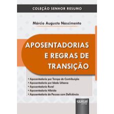 APOSENTADORIAS E REGRAS DE TRANSIÇÃO