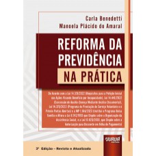 REFORMA DA PREVIDÊNCIA NA PRÁTICA