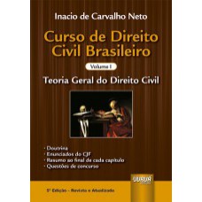 CURSO DE DIREITO CIVIL BRASILEIRO - VOLUME I - TEORIA GERAL DO DIREITO CIVIL