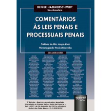 COMENTÁRIOS ÀS LEIS PENAIS E PROCESSUAIS PENAIS