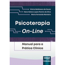 PSICOTERAPIA ON-LINE - MANUAL PARA A PRÁTICA CLÍNICA