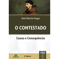 CONTESTADO, O - CAUSAS E CONSEQUÊNCIAS