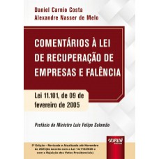 COMENTÁRIOS À LEI DE RECUPERAÇÃO DE EMPRESAS E FALÊNCIA