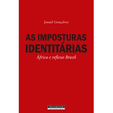 AS IMPOSTURAS IDENTITÁRIAS