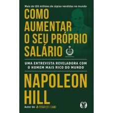 Como aumentar o seu próprio salário: uma entrevista reveladora com o homem mais rico do mundo