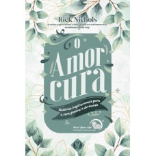 O amor cura