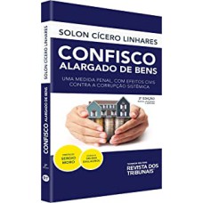 CONFISCO ALARGADO DE BENS