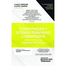 CONSTITUIÇÃO E CÓDIGO TRIBUTÁRIO COMENTADOS