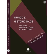 MUNDO E HISTORICIDADE - VOL. 2 -TEMPO E HISTORICIDADE