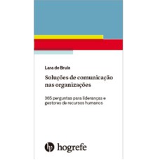 SOLUÇÕES DE COMUNICAÇÃO NAS ORGANIZAÇÕES