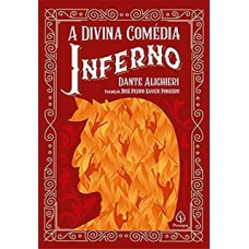 A DIVINA COMÉDIA - INFERNO