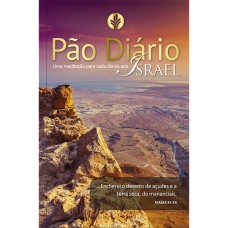 PÃO DIÁRIO VOL 26 - ISRAEL - UMA MEDITAÇÃO PARA CADA DIA DO ANO