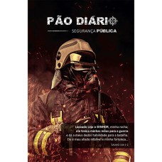 PÃO DIÁRIO - SEGURANÇA PÚBLICA - BOMBEIROS