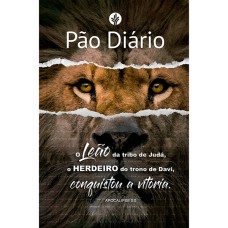 PÃO DIÁRIO - LEÃO: UMA MEDITAÇÃO PARA CADA DIA DO ANO