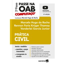 PRÁTICA CIVIL - COMPLETAÇO - PASSE NA OAB 2ª FASE FGV - 6ª EDIÇÃO 2022