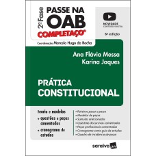 PASSE NA OAB - 2ª FASE - FGV - COMPLETAÇO - PRÁTICA CONSTITUCIONAL - 6ª EDIÇÃO 2022