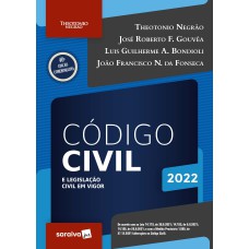 CÓDIGO CIVIL E LEGISLAÇÃO CIVIL EM VIGOR - 40ª EDIÇÃO 2022