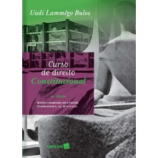 CURSO DE DIREITO CONSTITUCIONAL - 15ª EDIÇÃO 2022