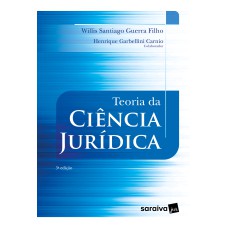 TEORIA DA CIÊNCIA JURÍDICA. 3. ED. SÃO PAULO: SARAIVA, 2023.