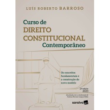 CURSO DE DIREITO CONSTITUCIONAL CONTEMPORÂNEO - 11ª EDIÇÃO 2023