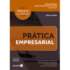 COLEÇÃO PRÁTICA FORENSE - PRÁTICA EMPRESARIAL - 4ª EDIÇÃO 2023