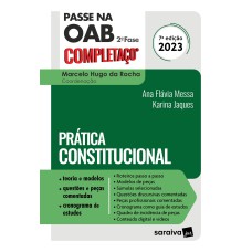 PASSE NA OAB 2ª FASE - FGV - PRÁTICA CONSTITUCIONAL - 7ª EDIÇÃO 2023