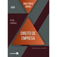 CURSO DE DIREITO COMERCIAL - DIREITO DE EMPRESA - 19ª EDIÇÃO 2023