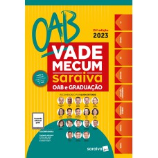 VADE MECUM SARAIVA OAB E GRADUAÇÃO - 24ª EDIÇÃO 2023