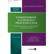 COL.COMENTÁRIOS AO CÓDIGO DE PROCESSO CIVIL-VOL VIII-TOMO III (ART.442 A 484)