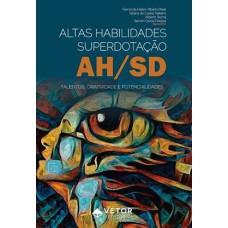 ALTAS HABILIDADES - SUPERDOTAÇÃO - (AH/SD)