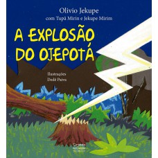 A EXPLOSÃO DO OJEPOTÁ